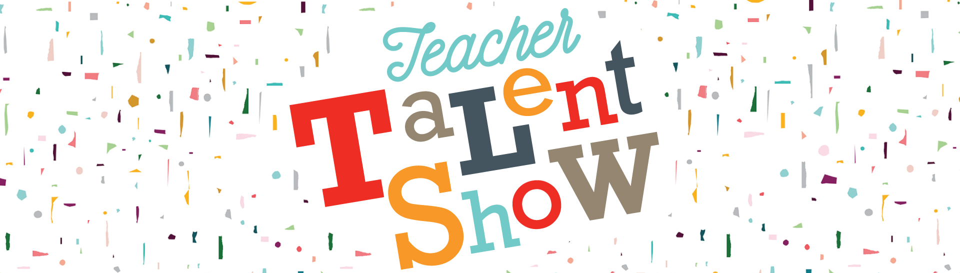 Teacher Talent Show