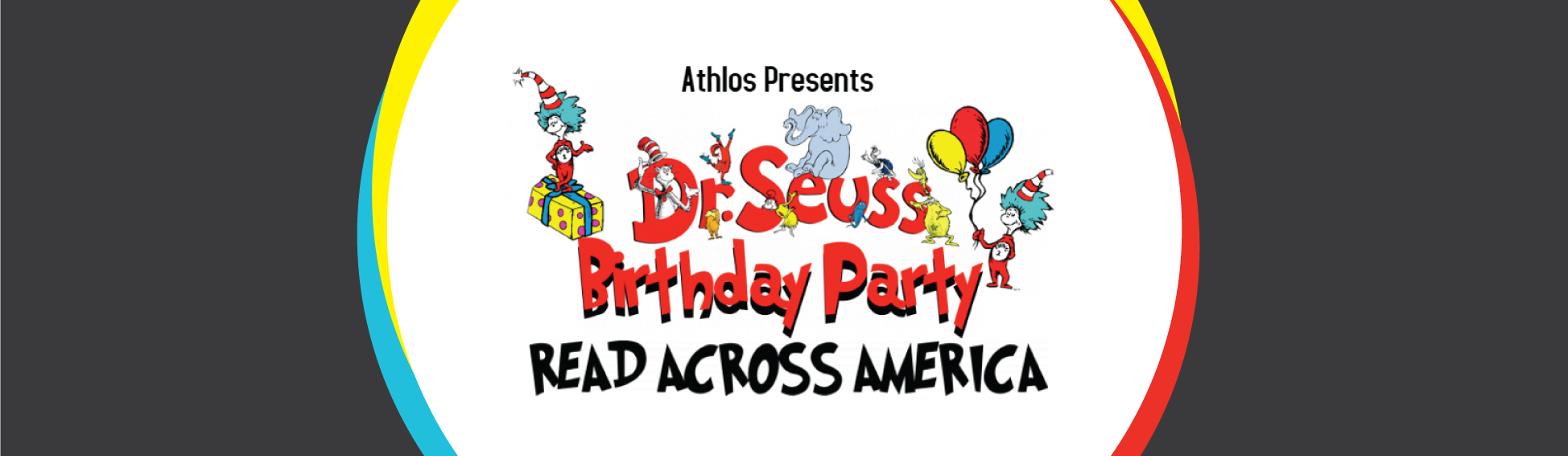 Dr. Suess Birthday Party - Read Across America Day
