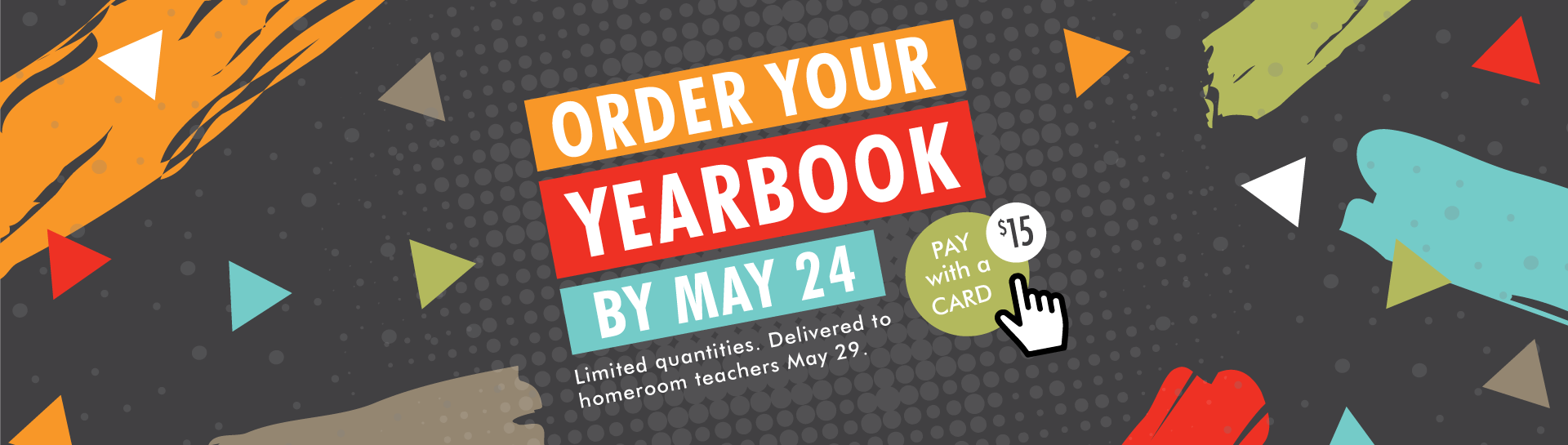 Order your yearbook by May 24