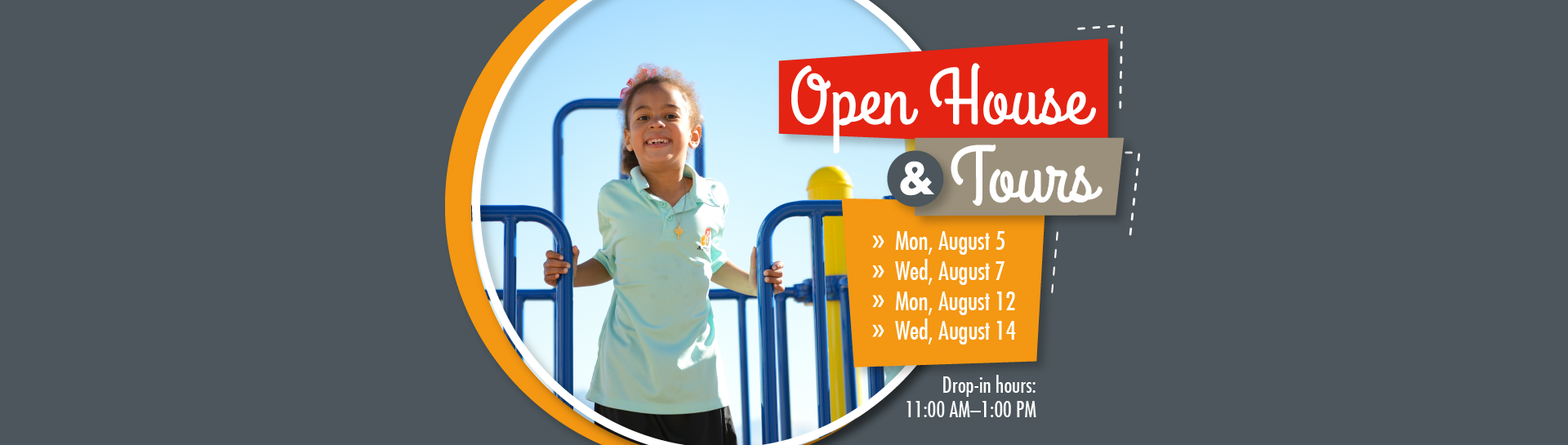 August Open Houses & Tours