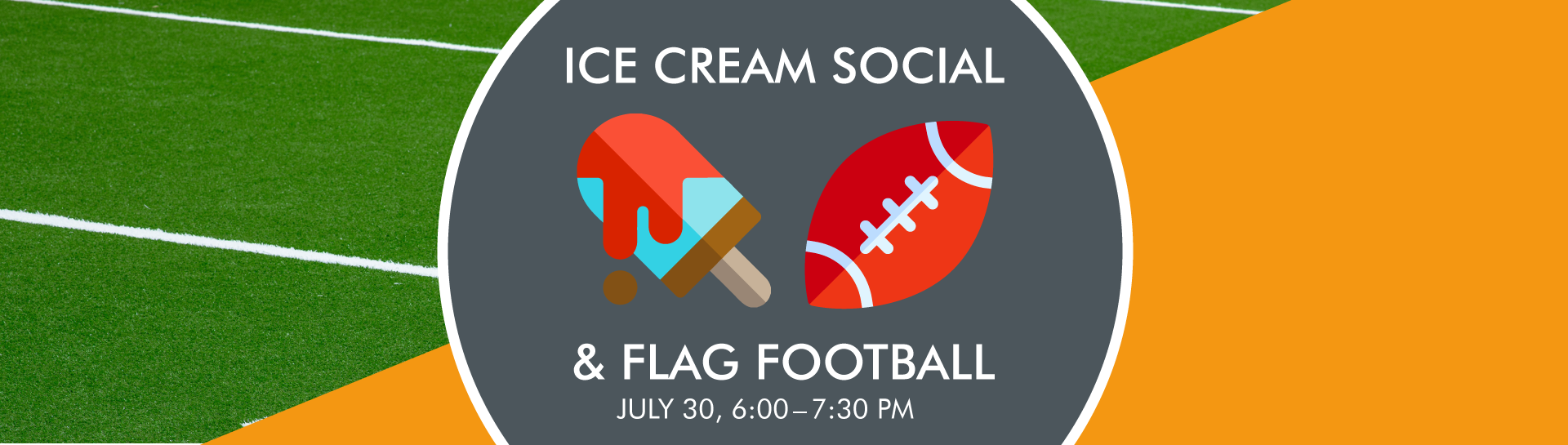 Ice Cream Social and Flag Football