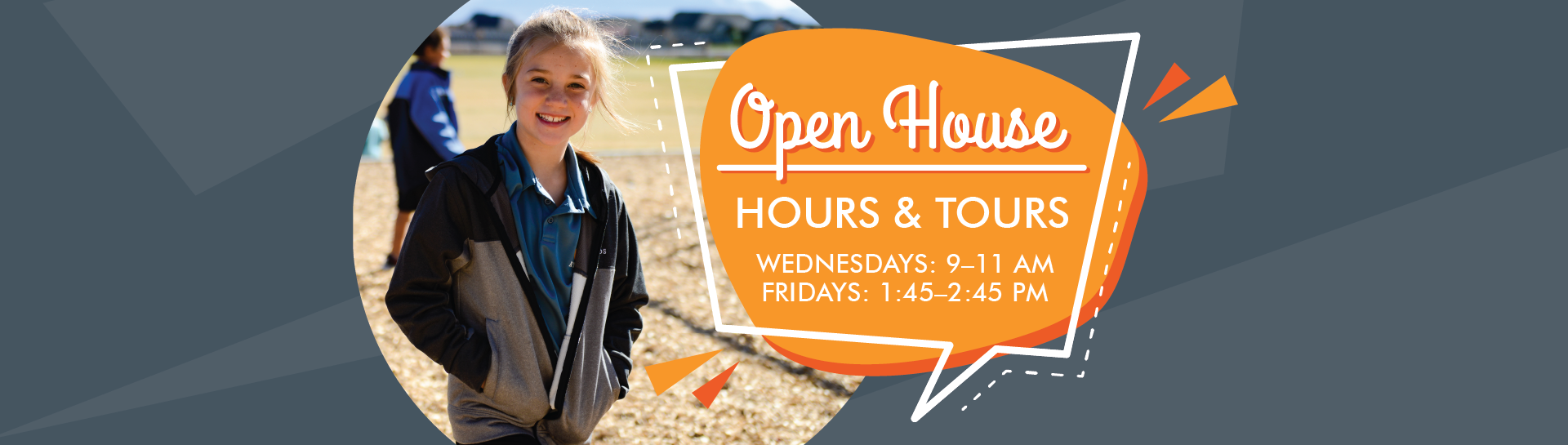 Open House Hours & Tours