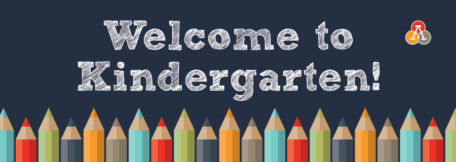 Graphic reading "Welcome to Kindergarten!"