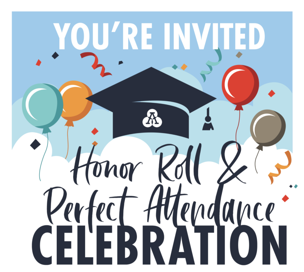 You're invited honor roll and perfect attendance celebration