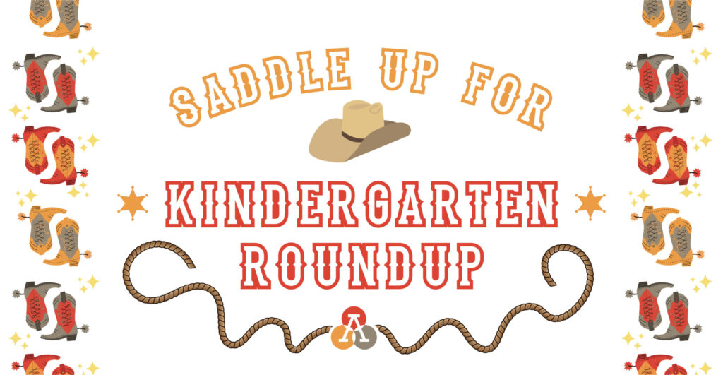 image with western theme that says saddle up for kindergarten roundup