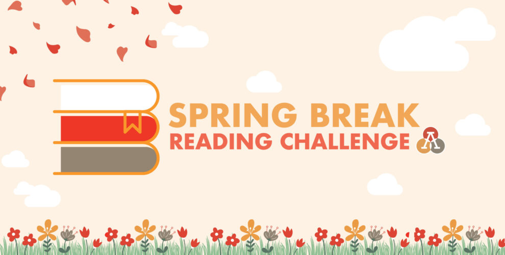 image with flowers and books that says spring break reading challenge